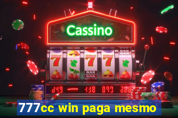 777cc win paga mesmo